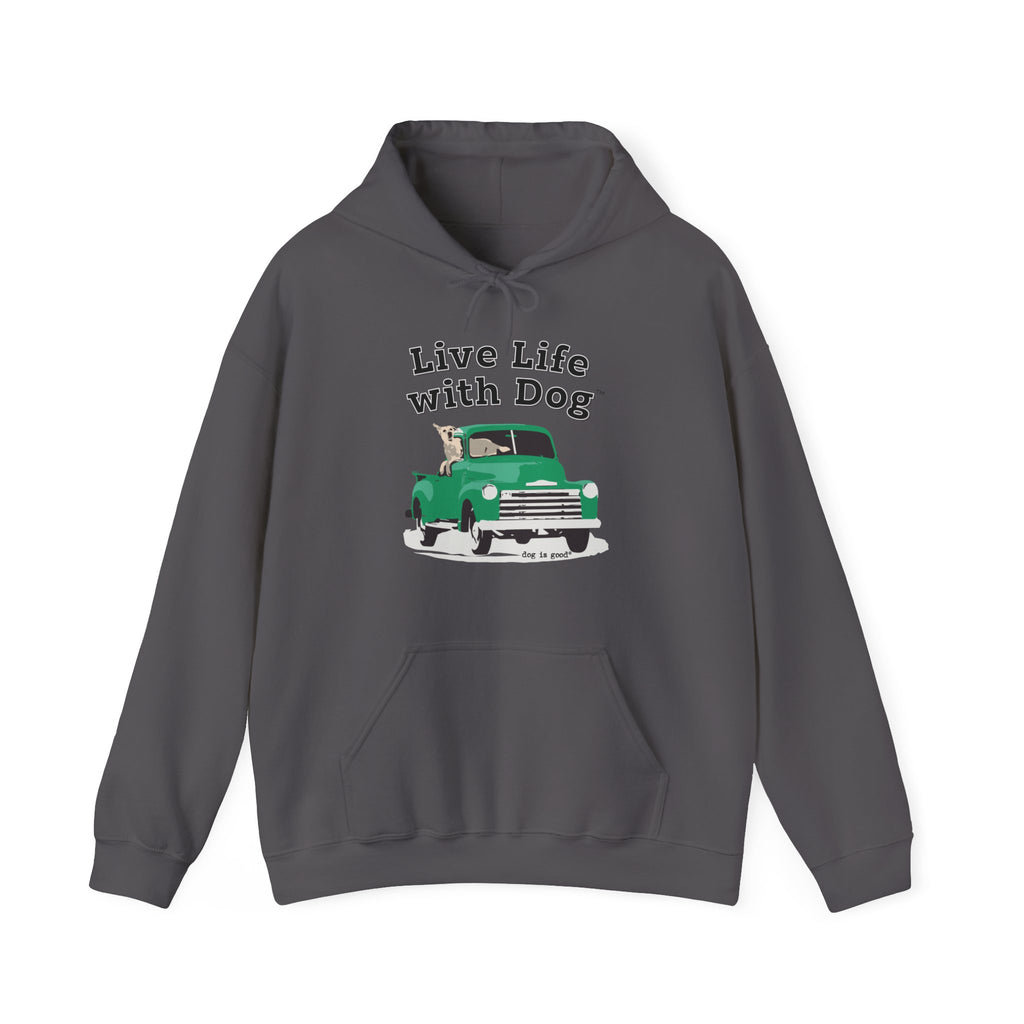 Dog is Good "Live Life with Dog" Truck Hoodie, Unisex Fleece Pullover for Dog Lovers, Cozy Sweatshirt for Pet Owners and Truck Lovers