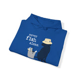 Dog is Good "Never Fish Alone" Hoodie, Unisex Fleece Pullover for Dog Lovers, Perfect Sweatshirt for Fishing Enthusiasts and Pet Owners