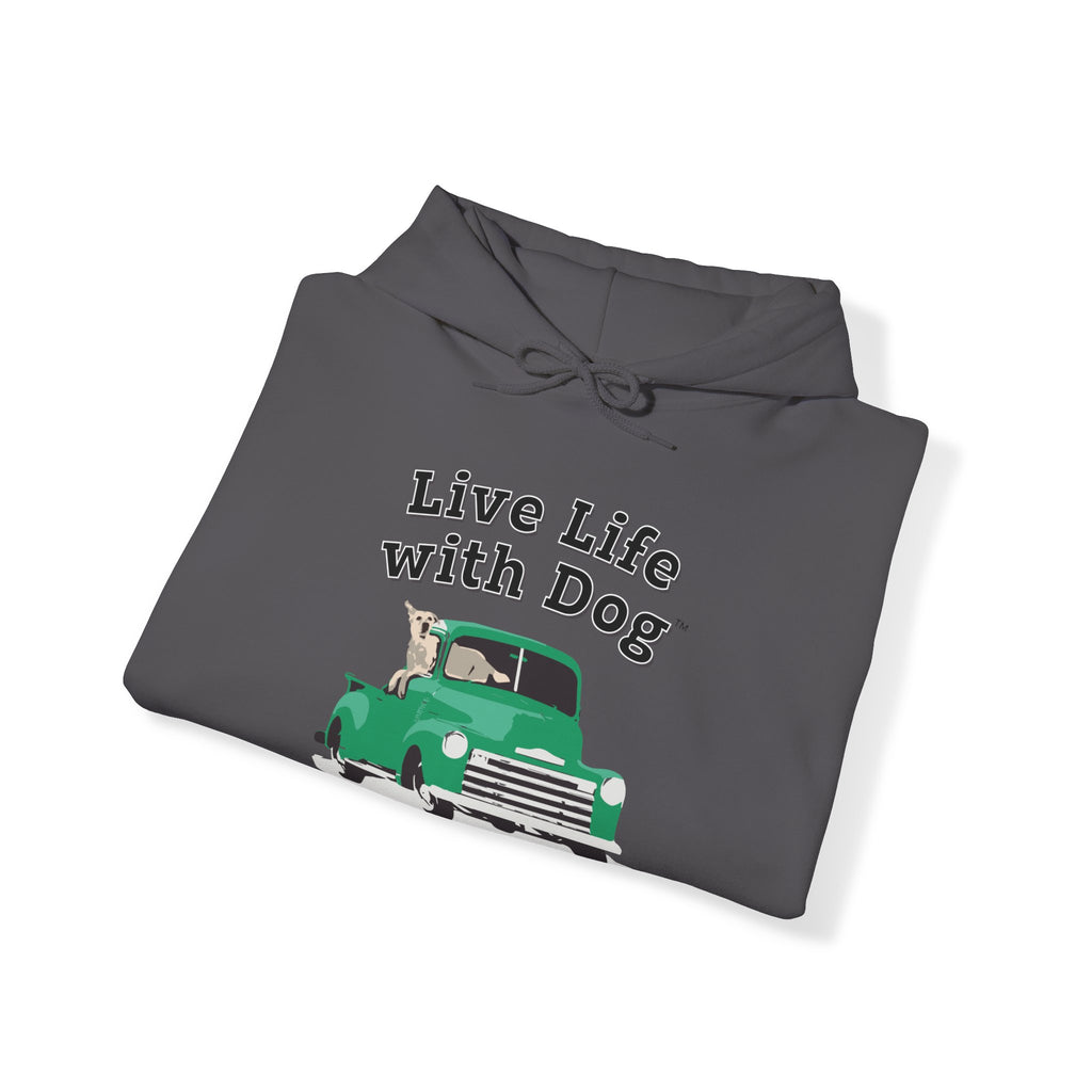 Dog is Good "Live Life with Dog" Truck Hoodie, Unisex Fleece Pullover for Dog Lovers, Cozy Sweatshirt for Pet Owners and Truck Lovers