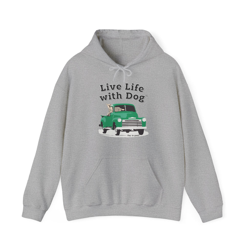 Dog is Good "Live Life with Dog" Truck Hoodie, Unisex Fleece Pullover for Dog Lovers, Cozy Sweatshirt for Pet Owners and Truck Lovers