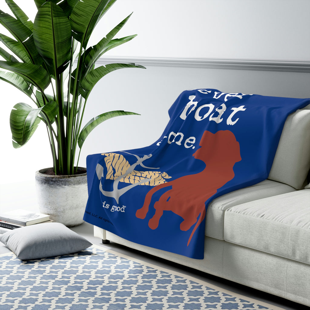 Dog is Good Never Boat Alone 50 x 60 inch Produced in the USA Sherpa Fleece Blanket