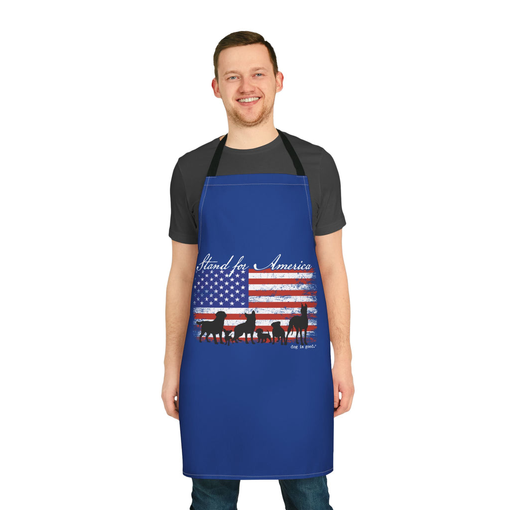 Dog is Good Stand for America Patriotic Dog Lover’s Chef Apron