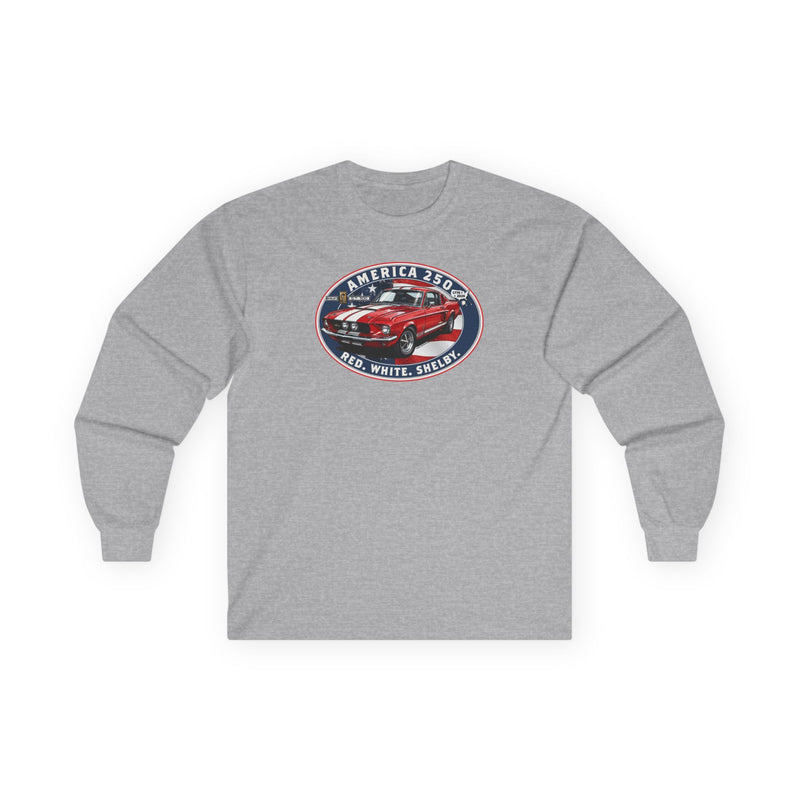 1967 Shelby GT500 "Red. White. Shelby." America 250 Long-Sleeve T-Shirt
