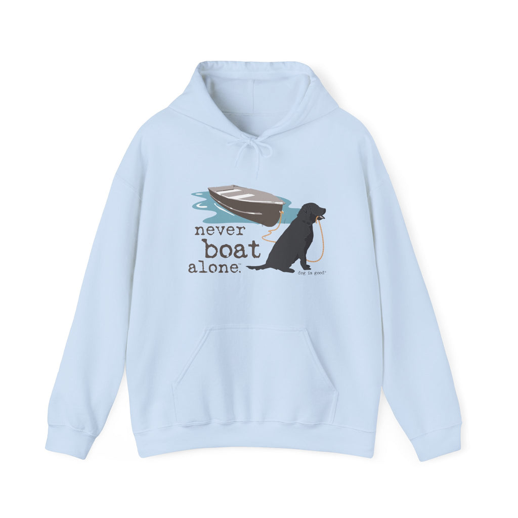 Dog is Good Never Boat Alone Adult Fleece Hoodie, Perfect for the Serious Dog Lover