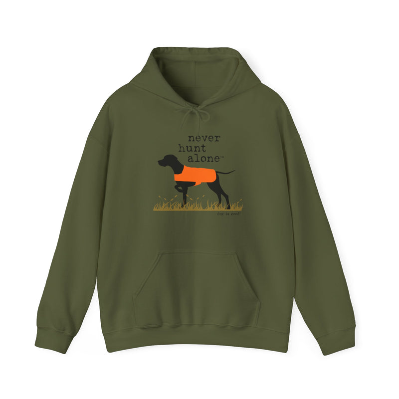 Dog is Good "Never Hunt Alone" Hoodie, Unisex Fleece Pullover for Dog Lovers, Sweatshirt for Hunters and Outdoor Enthusiasts