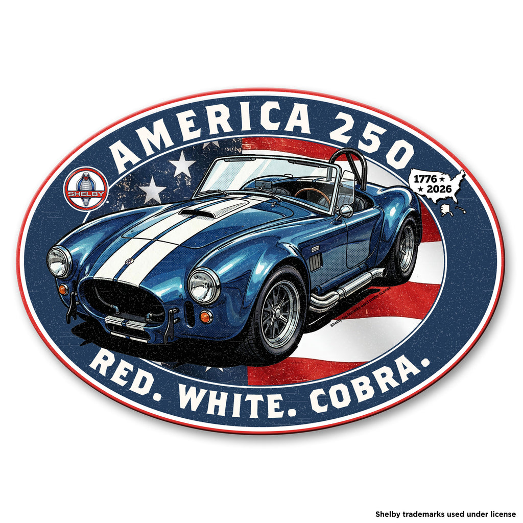 Shelby Cobra 427 "Red. White. Cobra." America 250 Oval Steel Sign – 1776 to 2026