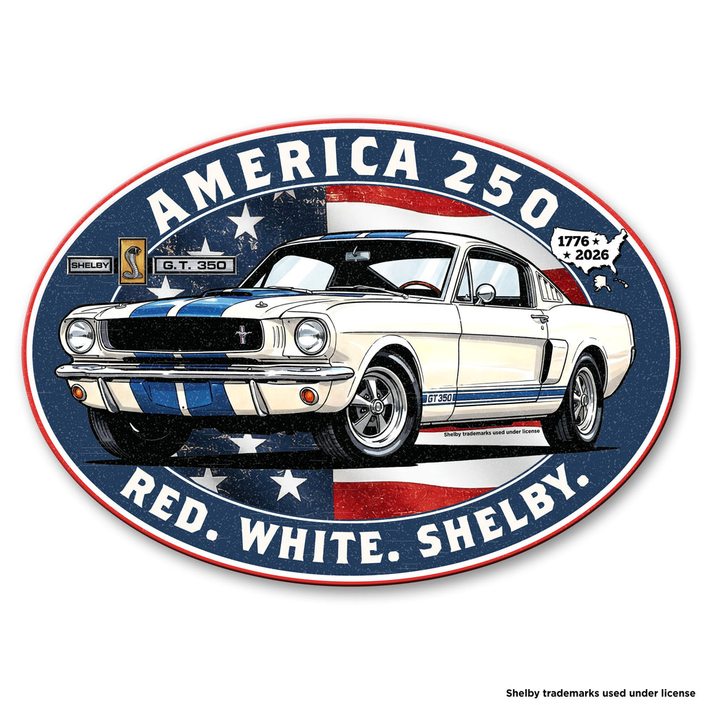 Shelby GT350 "Red. White. Shelby." America 250 Oval Steel Sign – 1776 to 2026