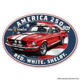 Shelby GT500 "Red. White. Shelby." America 250 Oval Steel Sign – 1776 to 2026