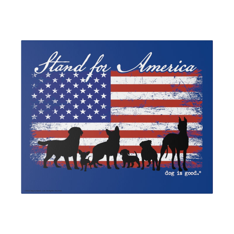Dot is Good Stand for America Matte Canvas, Stretched