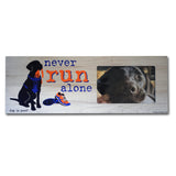 Dog is Good Never Run Alone USA Made Wood Pet Picture Frame