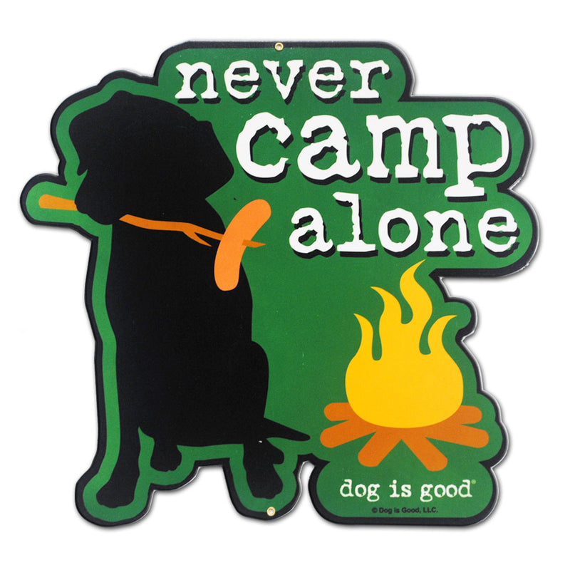 Metallschild „Dog is Good Never Camp Alone“, 20 Gauge, 38,1 x 35,6 cm