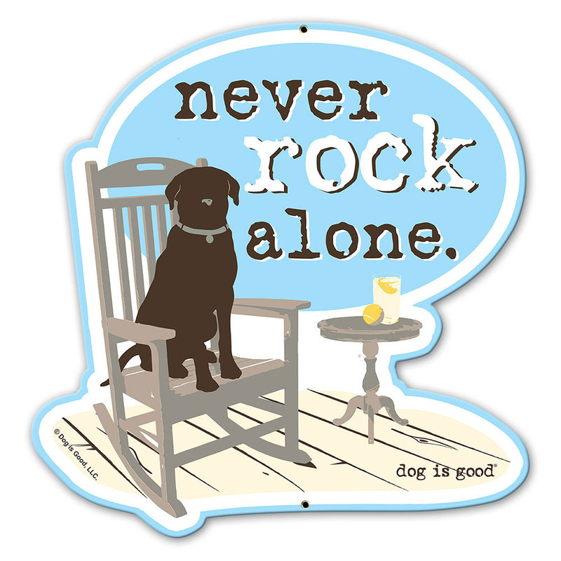 Metallschild „Dog is Good Never Rock Alone“, 20 Gauge, 40,6 x 43,2 cm