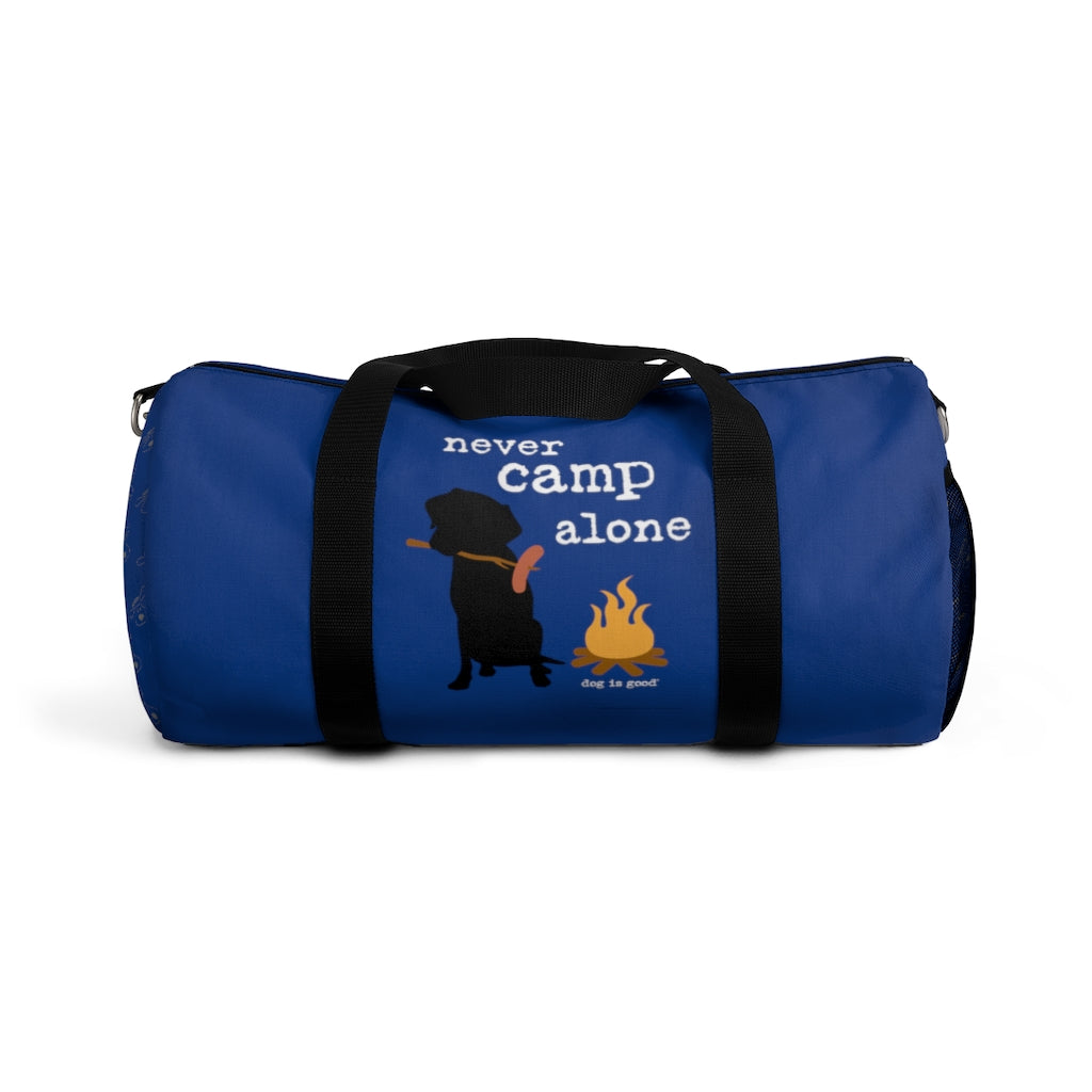 Dog is Good Never Camp Alone Duffel Bag